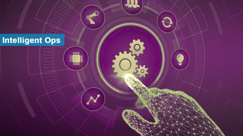 The Rise of Intelligent Ops: Transforming Modern Business Operations