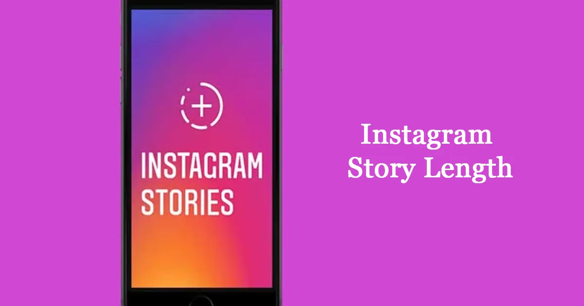 Instagram Story Length: How Long Should Your Stories Really Be?